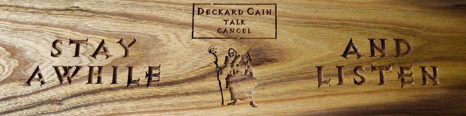 Trodrvo - Stay Awhile And Listen - Decard Cain Talk Cancel